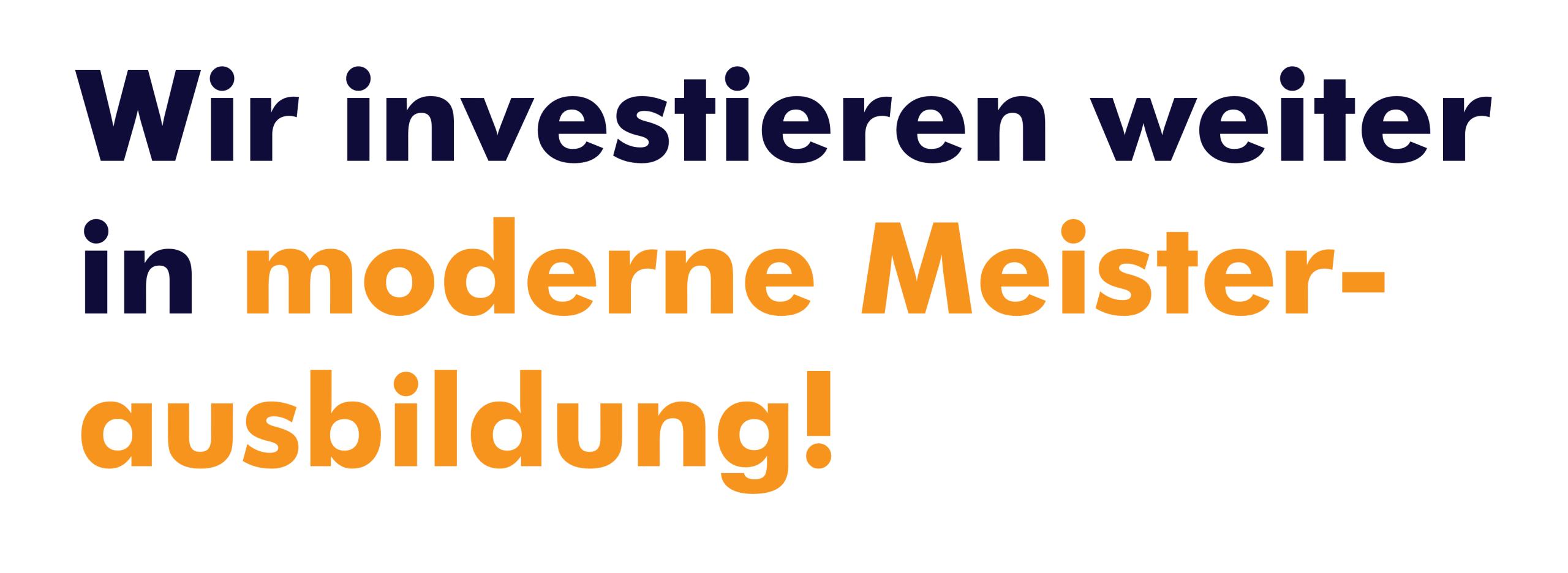 Wir investieren weiter